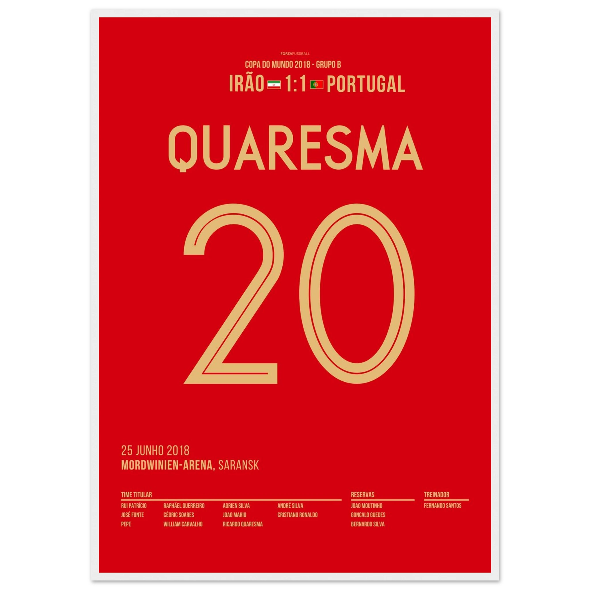 Quaresma mit Trivela bei der WM 2018 gegen den Iran Fußball Poster mit Rahmen