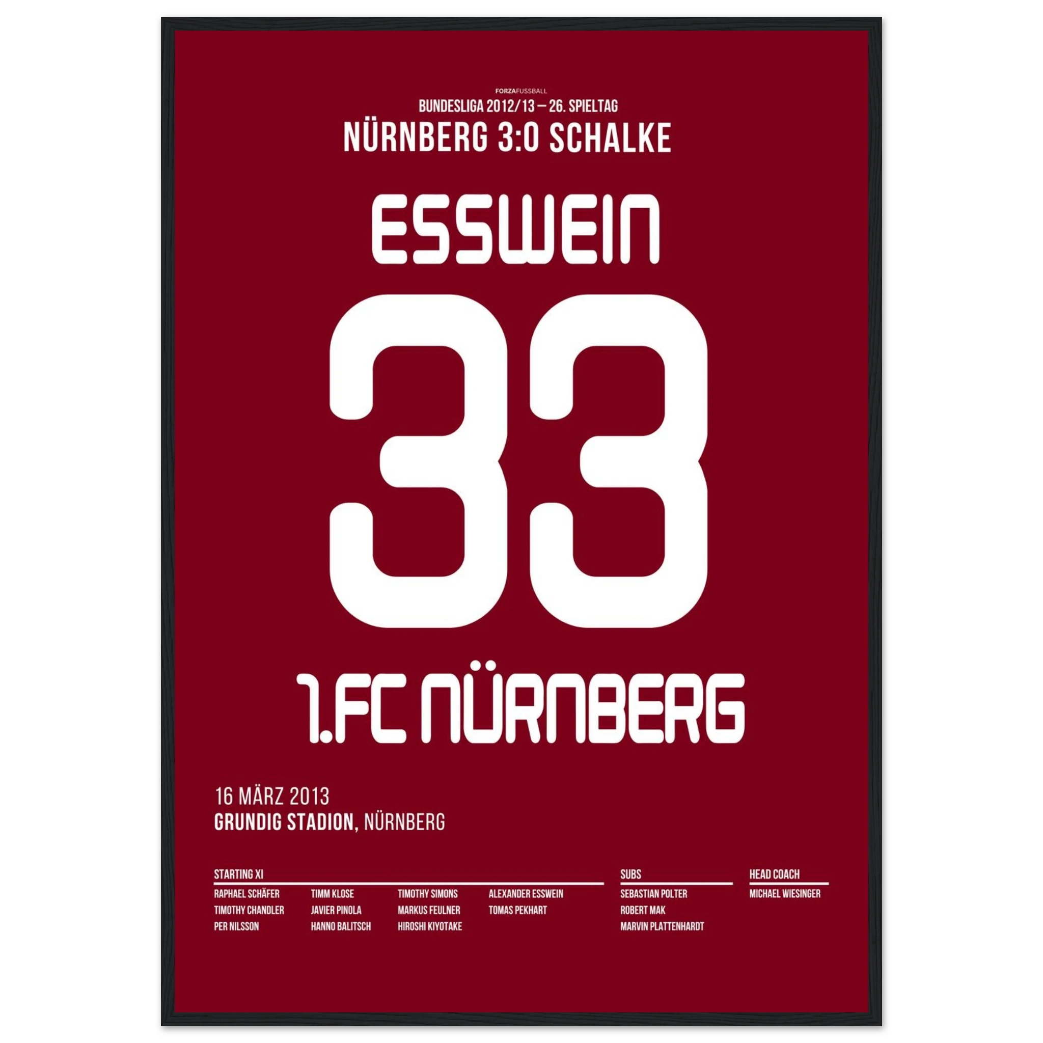 Esswein und der Club besiegen Schalke mit 3:0 Fußball Poster mit Rahmen