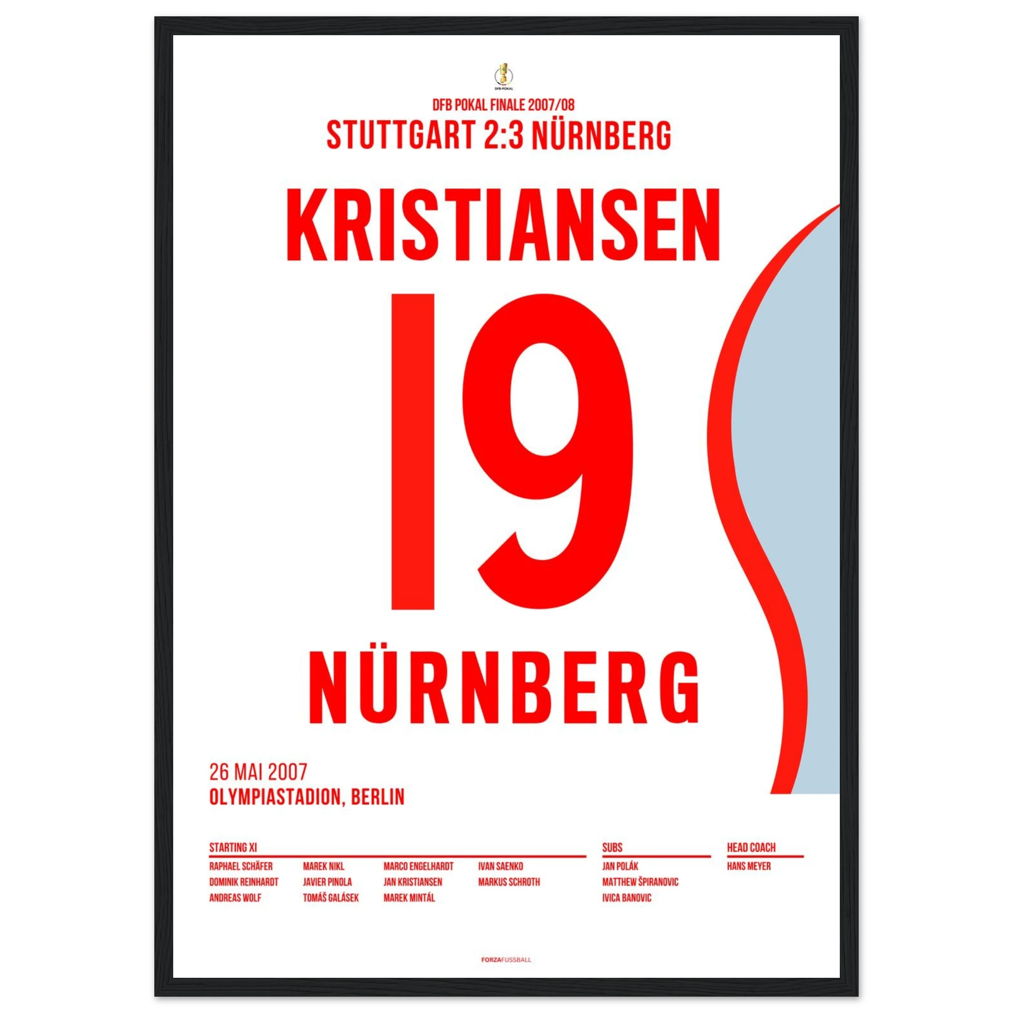 Jan Kristiansen mit dem Traumtor zum DFB Pokalsieg 2007 Fußball Poster mit Rahmen