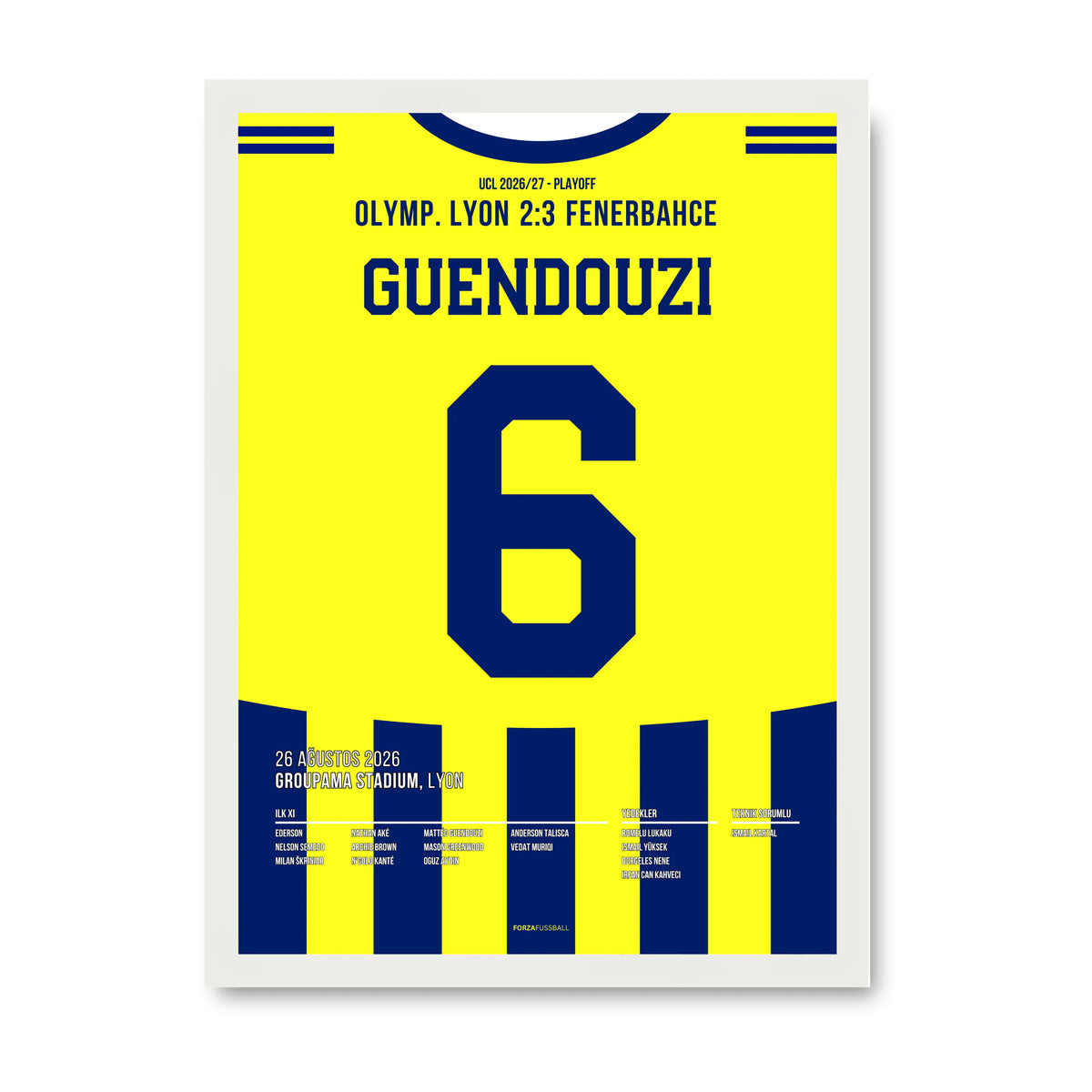 Guendouzi Fener Poster – Lyon in die UEL, weisser Rahmen