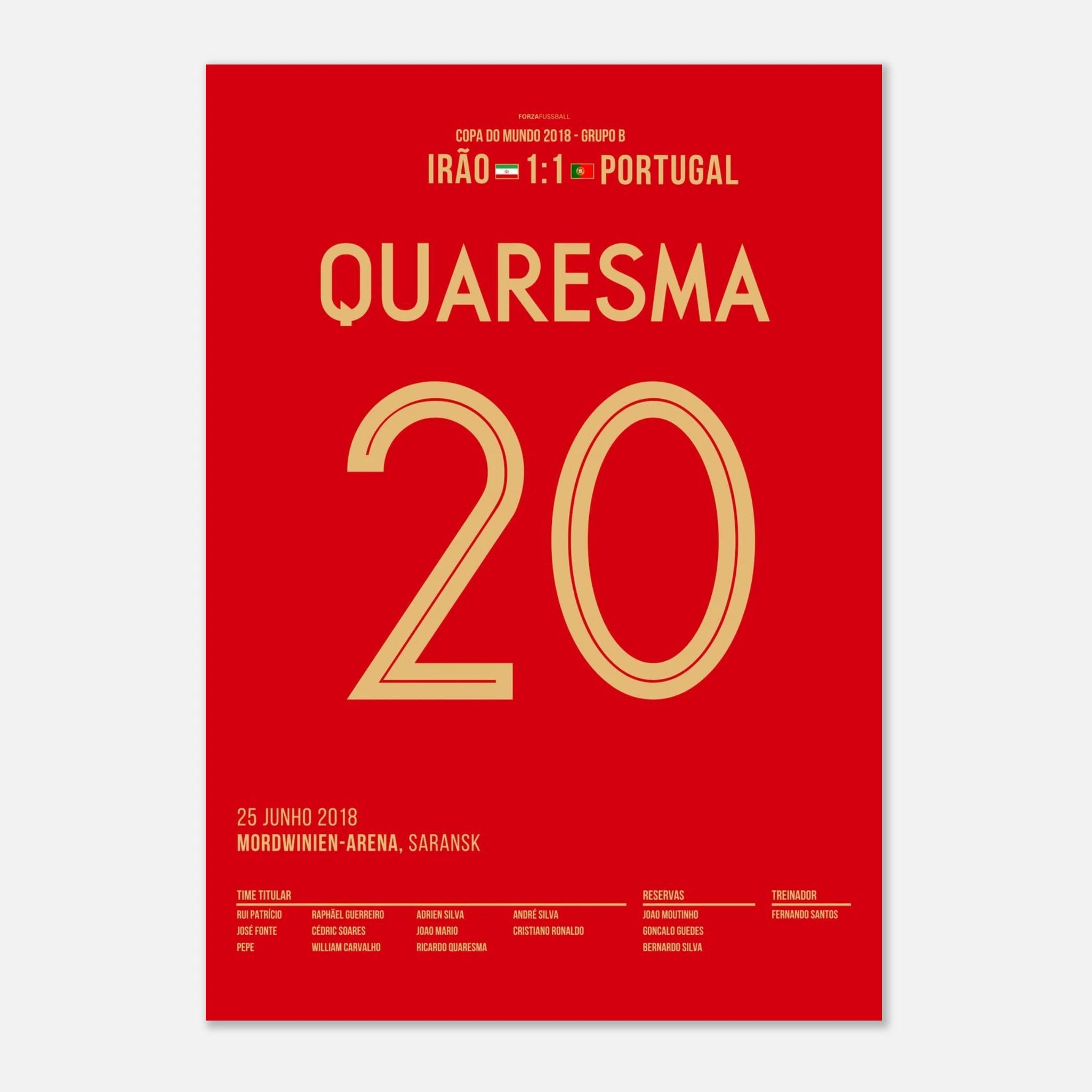 Quaresma mit Trivela bei der WM 2018 gegen den Iran Fußball Poster mit Rahmen