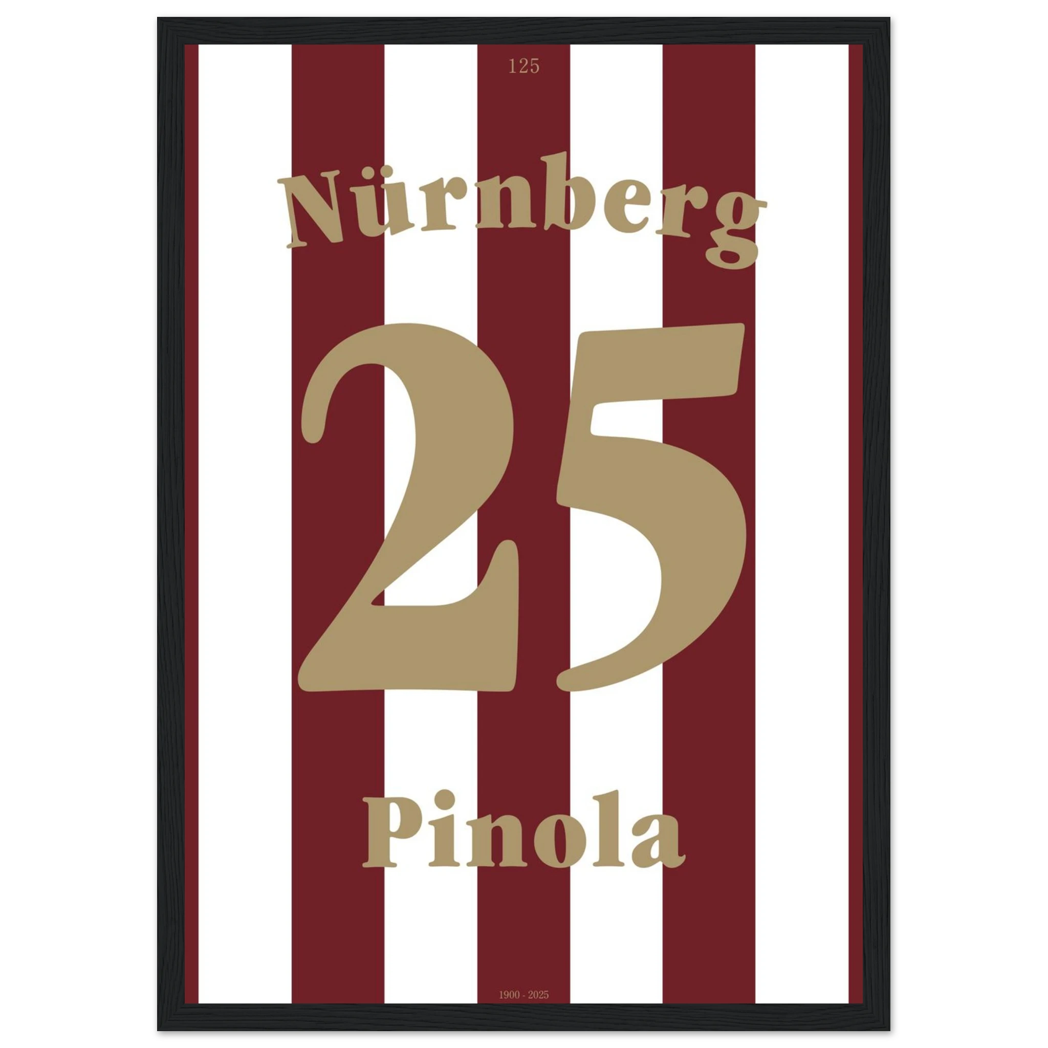 Javier Pinola - 125 Jahre FCN Fußball Poster mit Rahmen