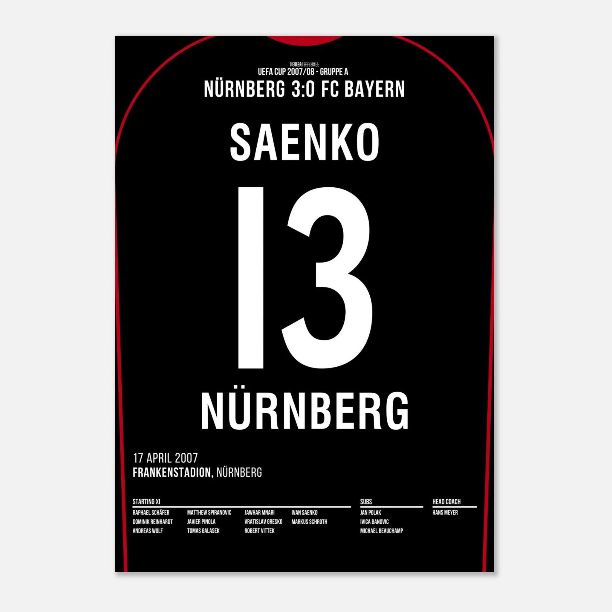 Ivan Saenko war dabei! FCN 3 - Bayern 0 Fußball Poster mit Rahmen