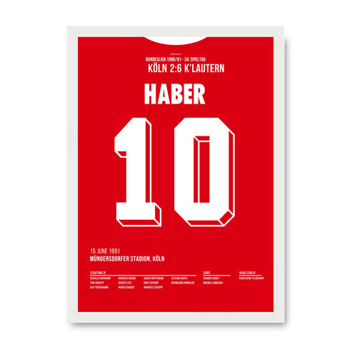 Haber 10 Poster im weissen Rahmen - Koeln 2:6 Kaiserslautern 1991