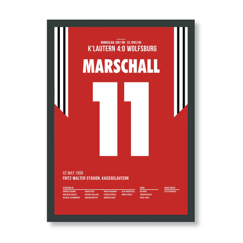 Marschall 11 Poster im schwarzen Rahmen - Kaiserslautern 4:0 Wolfsburg 1998