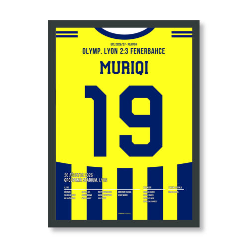 Muriqi Fener Poster – 2:3 bei Olymp. Lyon, schwarzer Rahmen