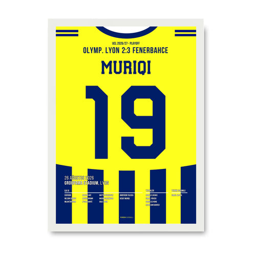 Muriqi Fener Poster – 2:3 bei Olymp. Lyon, weisser Rahmen