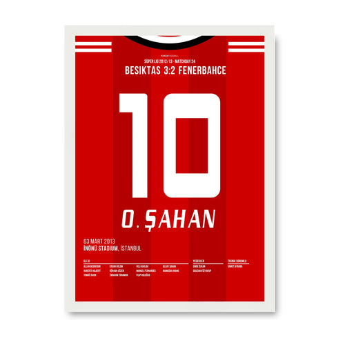 Olcay Şahan Besiktas Poster – Derbysieg gegen Fener in der 93., weisser Rahmen