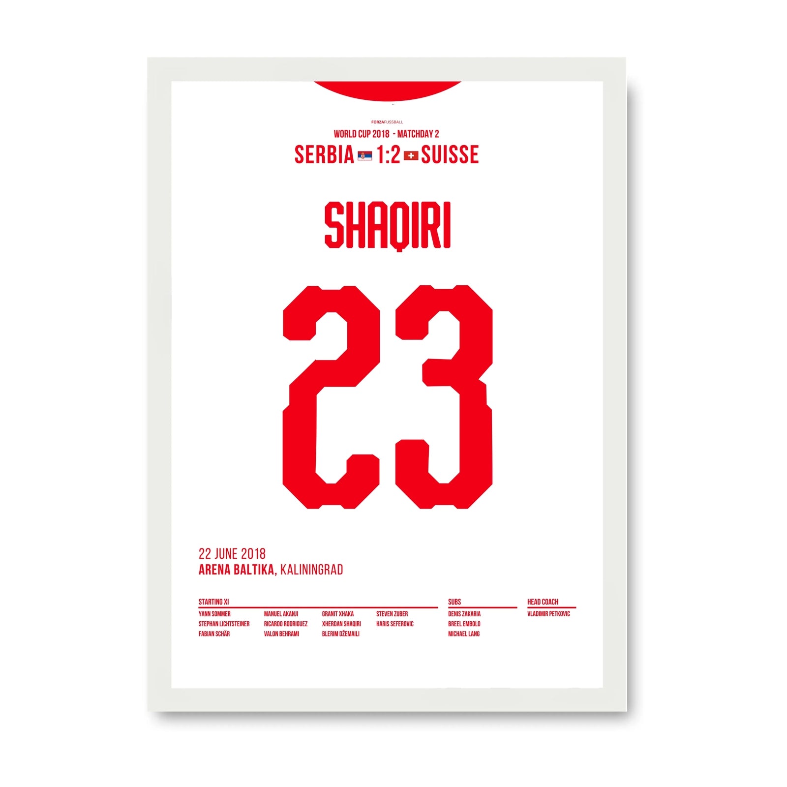 Shaqiri's last Minute Siegtreffer gegen Serbien bei der WM 2018 Fußball Poster mit Rahmen